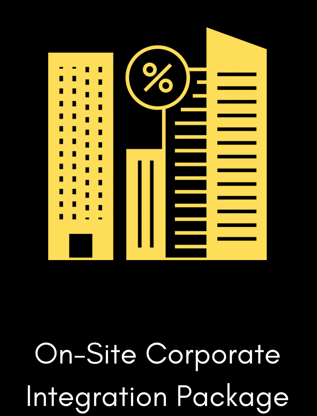 On-Site Corporate Integration Package